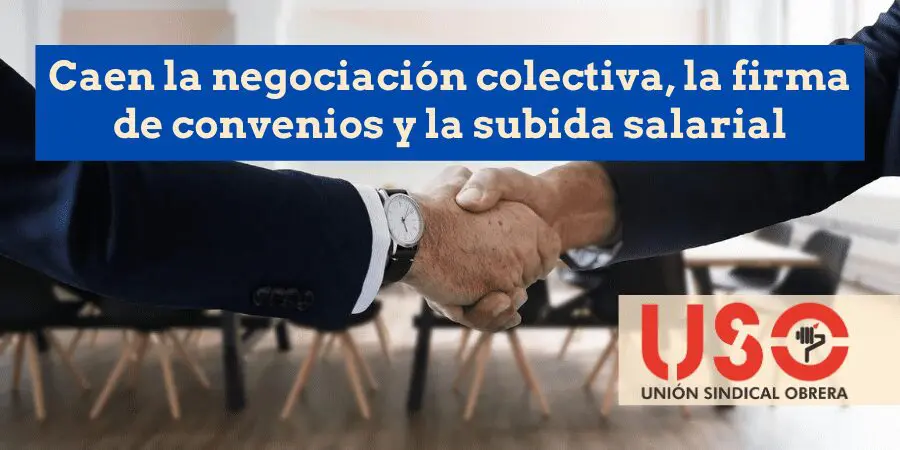 Desplome de la negociación y la firma de convenios colectivos antes y tras el estado de alarma