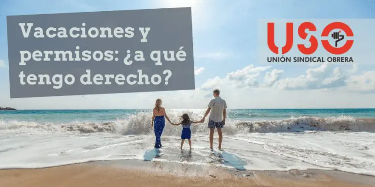 Vacaciones y permisos retribuidos, ¿a qué descansos tengo derecho y cómo los disfruto?