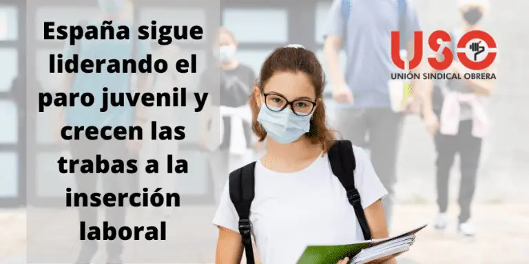 Más paro juvenil y más trabas a las prácticas y la inserción laboral