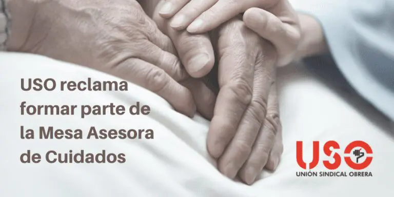 USO reclama formar parte de la Mesa Asesora de Cuidados