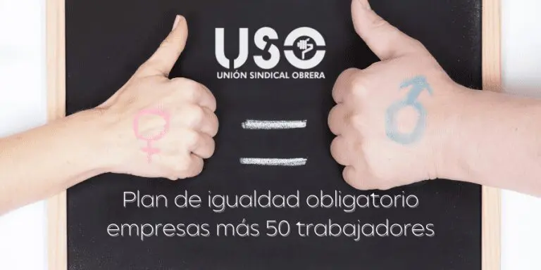 Sindicato USO. Plan de igualdad obligatorio para empresas de más de 50 trabajadores