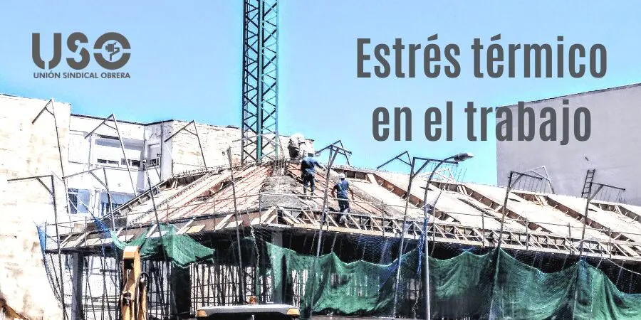 sindicato-uso-estres-termico
