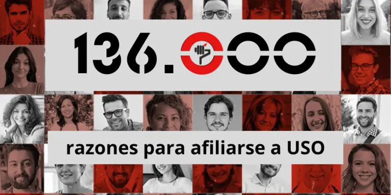 Más de 136.000 razones para afiliarse al sindicato USO