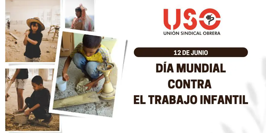Día Mundial contra el Trabajo Infantil. Cumplamos los compromisos: ¡acabemos con él!