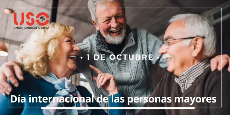 Día Internacional de las Personas Mayores: más esperanza de vida, más derechos