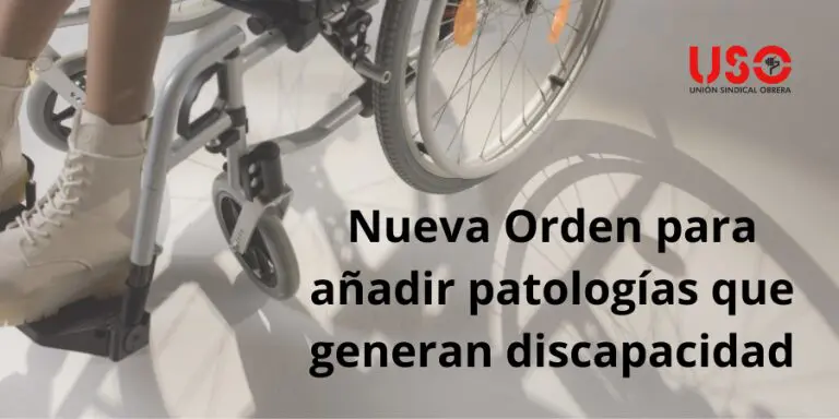 Procedimiento para nuevas patologías que generan discapacidad