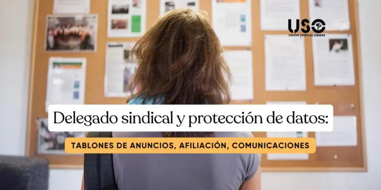 Sindicato USO. Delegado sindical y datos personales: breve guía para cumplir la normativa