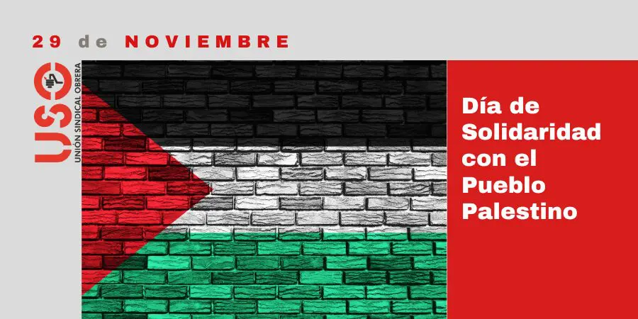 USO se suma al Día Internacional de Solidaridad con el Pueblo Palestino