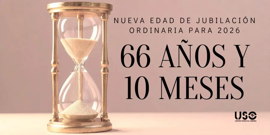 ¿Cuál es la edad de jubilación ordinaria para 2026?