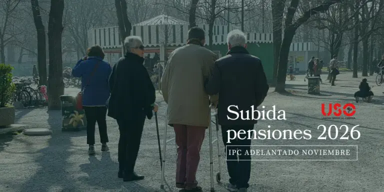 Sindicato USO. El IPC adelantado de noviembre augura una subida de pensiones del 2,7% para 2026