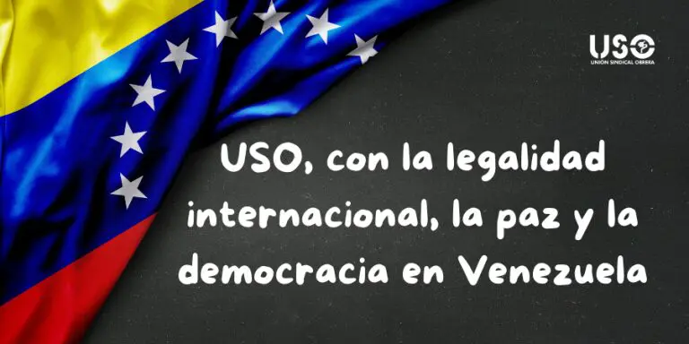 USO, con la legalidad internacional, la paz y la democracia