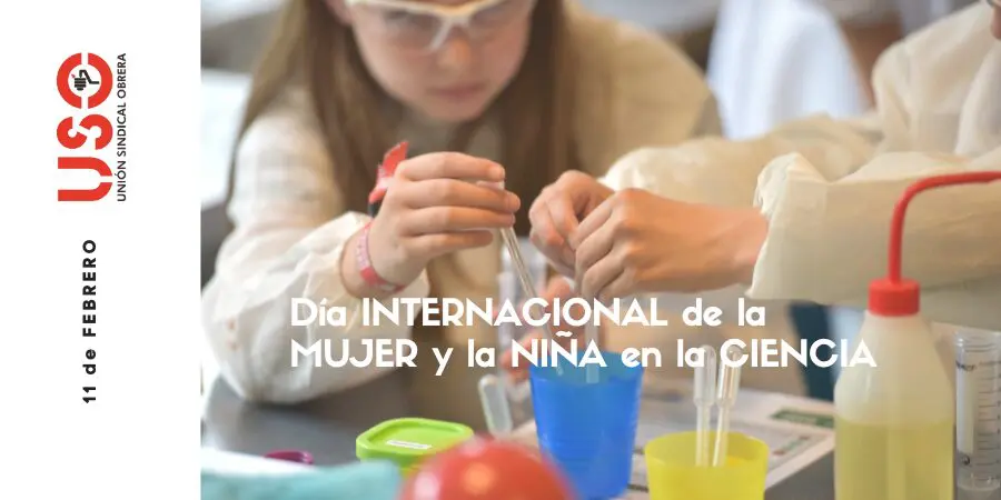 Sindicato USO. Por una ciencia sin brechas de género para impulsar el futuro de las niñas