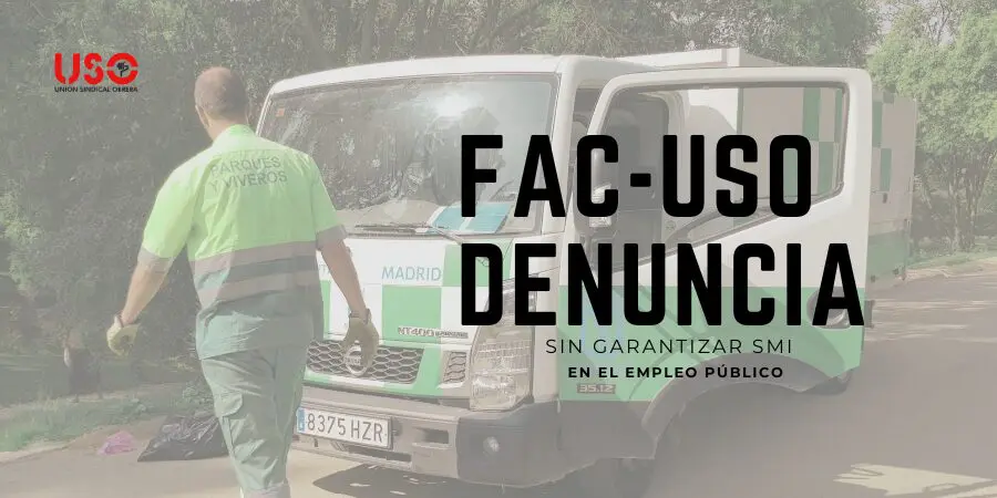 FAC-USO denuncia que las Administraciones incumplen el SMI en los salarios base del empleo público