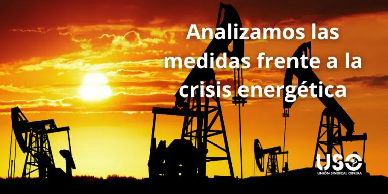 USO analiza las medidas frente a la crisis energética y efectos de la guerra de Irán