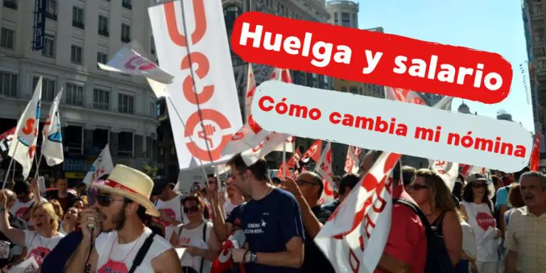 ¿Cómo afecta una huelga a mi salario?