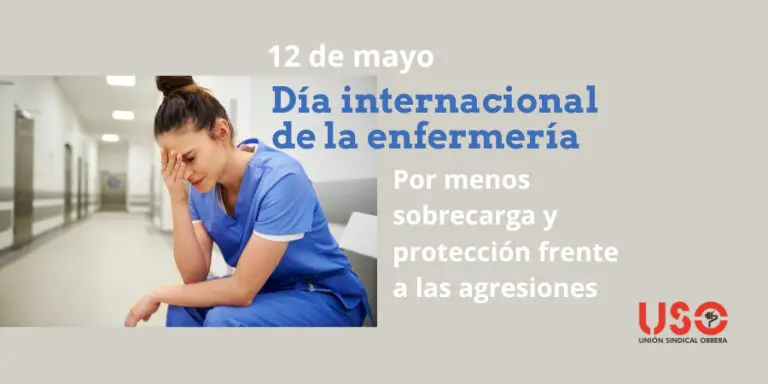 Día Internacional de la Enfermería: por menos sobrecarga y agresiones
