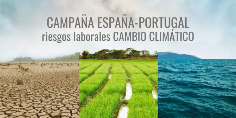 Sindicato USO. España y Portugal lanzan una campaña frente a los riesgos laborales del cambio climático