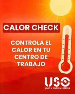 Calor Check, la herramienta para controlar el calor en tu centro de trabajo