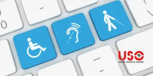 Sindicato USO. Accesibilidad cognitiva en el trabajo, ¿qué deben hacer las empresas desde enero de 2027?