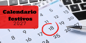 Sindicato USO. Estos son los festivos laborales para 2027