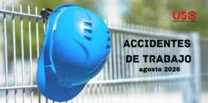 Sindicato USO. 498 muertes en el trabajo hasta agosto