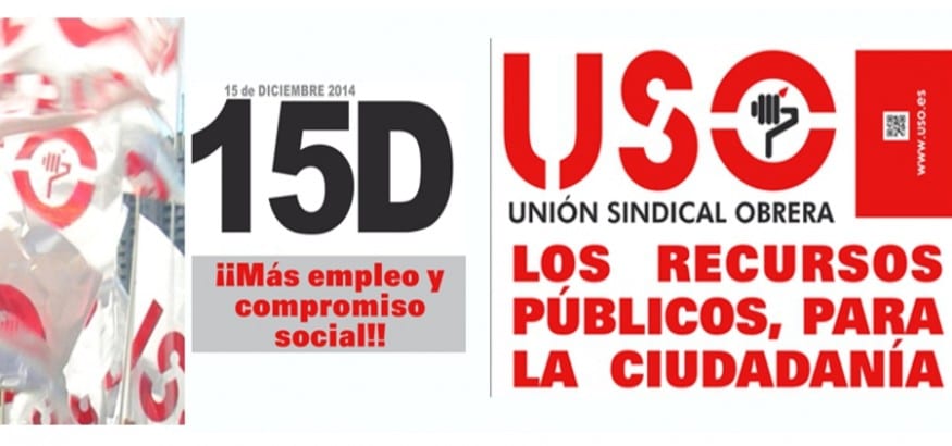 USO convoca el 15D concentraciones en toda España contra los Presupuestos para 2015