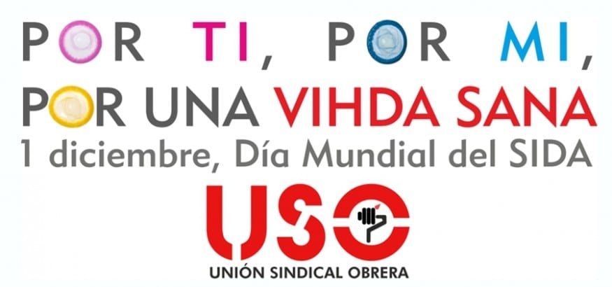 Día de la Lucha contra el VIH. Por tí, por mí, por una VIHda sana