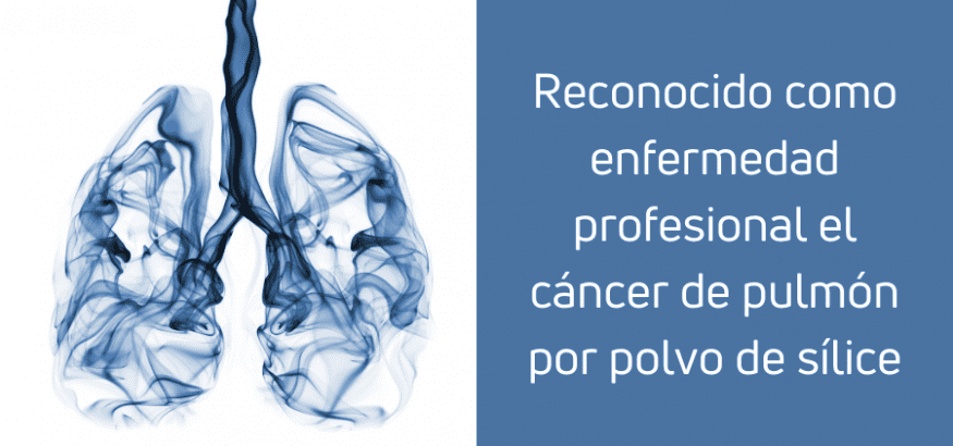 Reconocido como enfermedad profesional el cáncer de pulmón por inhalación de polvo de sílice