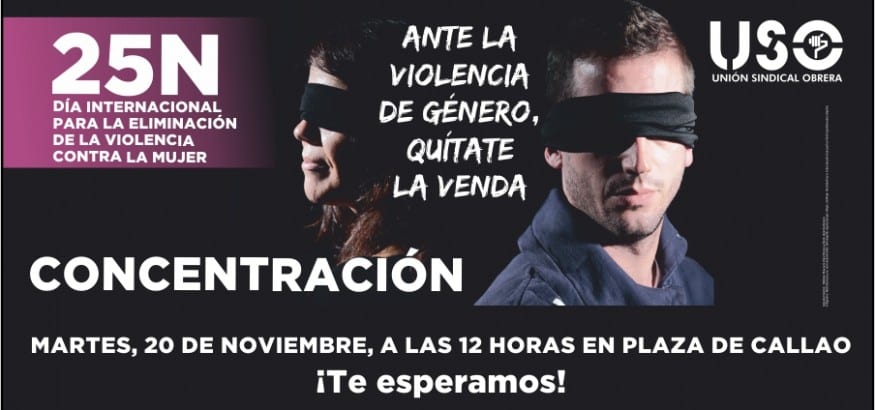 Mañana, acto central de USO en Madrid por el 25N, “contra la violencia de género, quítate la venda”