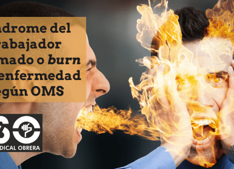 El síndrome del trabajador quemado, enfermedad por la OMS