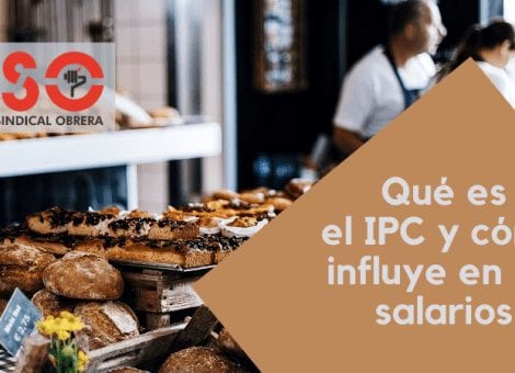 ¿Qué es el IPC y cómo influye en los salarios y la negociación colectiva?