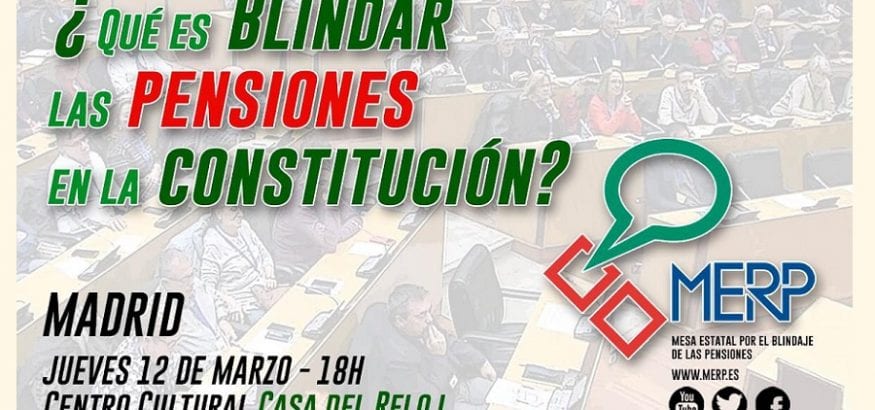 ¿Qué es blindar las pensiones en la Constitución? Te lo explicamos el 12 de marzo