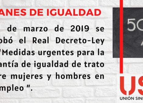 ¿Qué debemos saber sobre los planes de igualdad desde hoy, 7 de marzo de 2020?