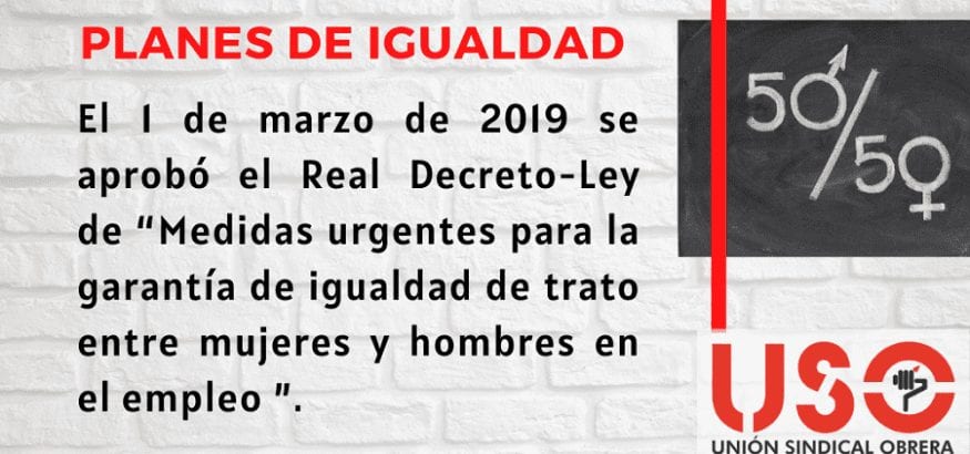 ¿Qué debemos saber sobre los planes de igualdad desde hoy, 7 de marzo de 2020?