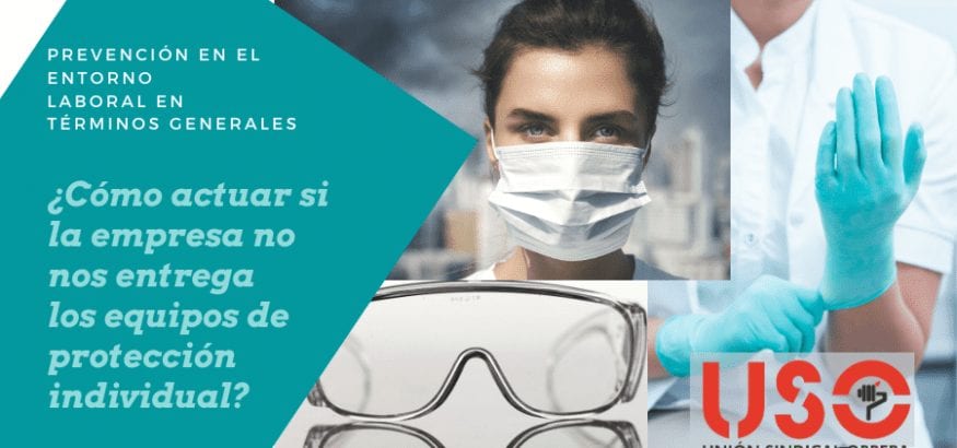 ¿Qué hacer si no entregan equipos de protección individual contra coronavirus en el trabajo?