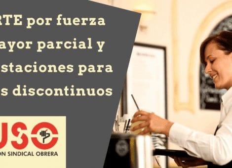 Nuevas prestaciones para fijos discontinuos y ERTE por causa de fuerza mayor parcial