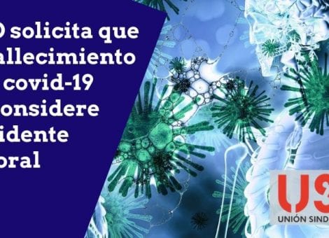 USO solicita a Seguridad Social que la muerte por covid-19 también se considere accidente laboral