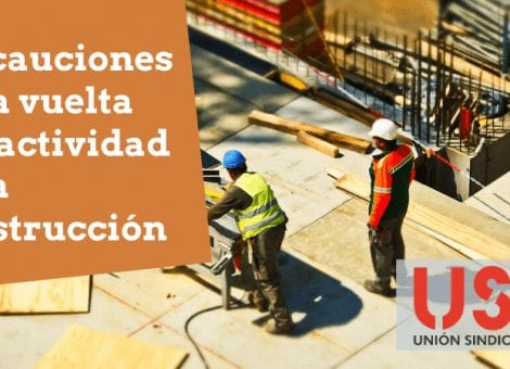 Cómo volver al trabajo en construcción con seguridad y efectos que ya deja el coronavirus