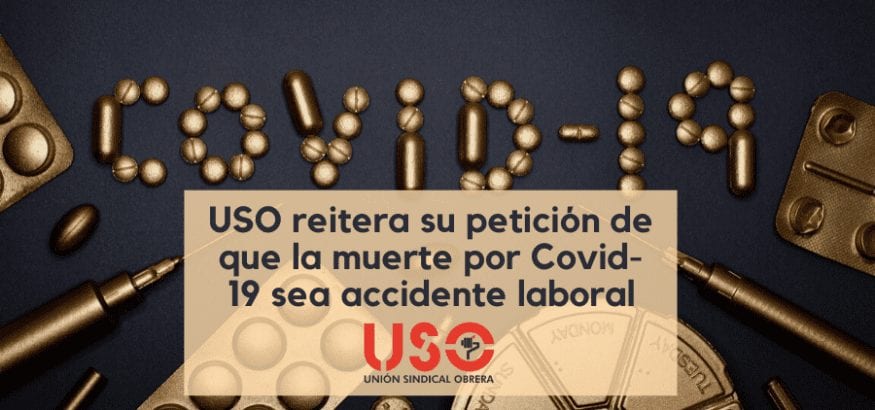 USO reitera su petición de que la muerte por Covid-19 sea considerada accidente laboral