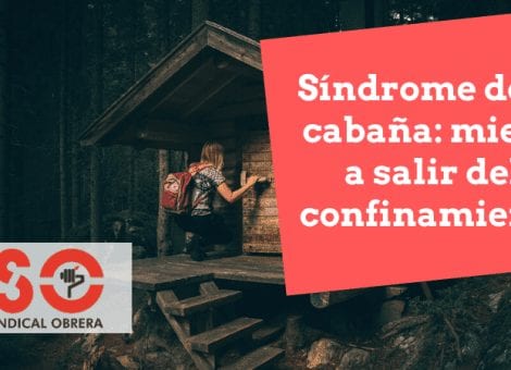 Miedo a salir de casa tras el confinamiento: ¿qué es el síndrome de la cabaña?