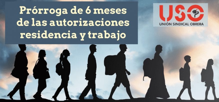 Prorrogadas 6 meses las autorizaciones de residencia y trabajo para inmigrantes