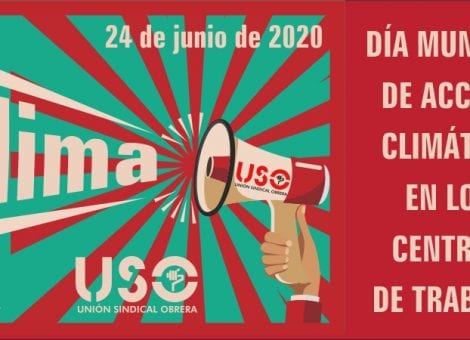 Día Mundial de Acción Climática. Hacia la transición justa