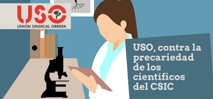 USO reclama la conversión en fijos de 50 científicos del CSIC