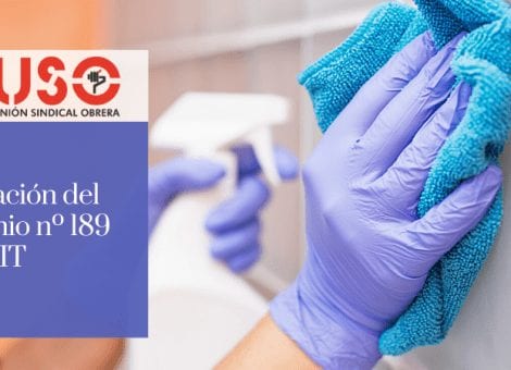 USO exige ratificar el Convenio 189 para dignificar el Empleo del Hogar