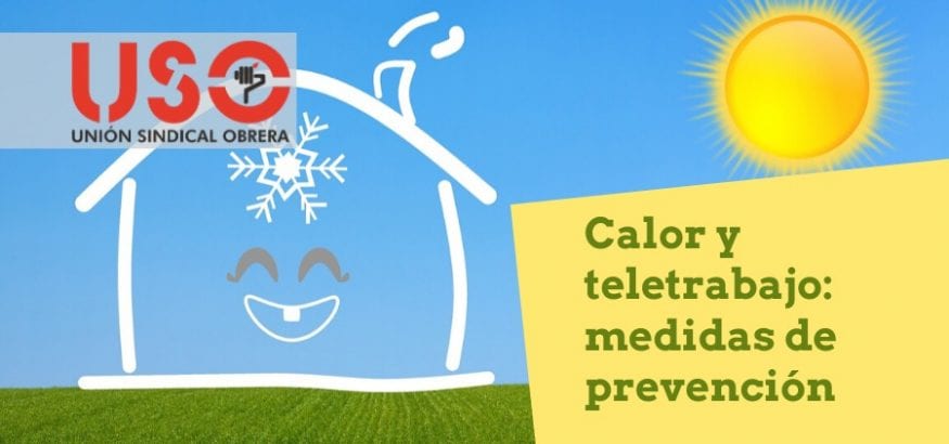 Teletrabajo y ola de calor. ¿Cómo valorar las condiciones de trabajo?