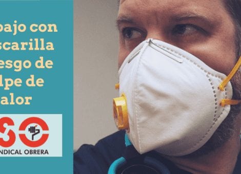 Ola de calor: riesgo de golpe de calor y estrés térmico agravado por mascarillas en el trabajo