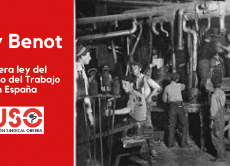 Ley Benot, primera ley del Derecho del Trabajo en España