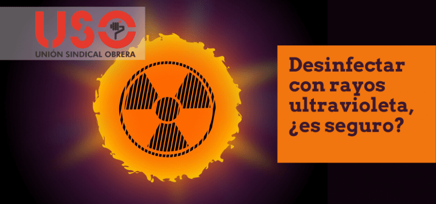 ¿Es segura la desinfección con radiación ultravioleta c para el coronavirus? USO la desaconseja