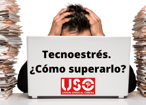 ¿Problemas para enfrentarte a las nuevas tecnologías? Sufres tecnoestrés