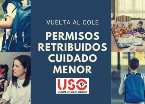 Vuelta al cole: USO reclama permisos retribuidos para cuidado de menor